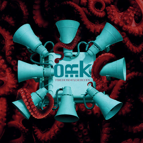 O.r.k. - Firehose Of Falsehoods