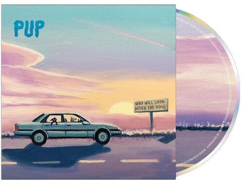 Pup - Who Will Look After The Dogs?