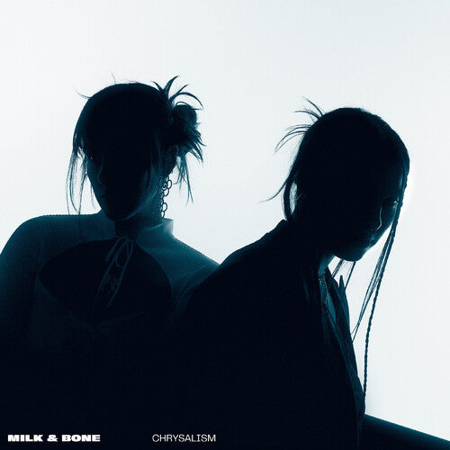 Milk & Bone - Chrysalism