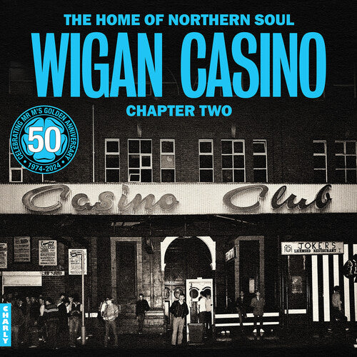 Various Artists - The Home Of Northern Soul - Wigan Casino Chapter 2