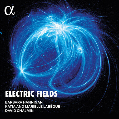 Hannigan/ Chalmin - Electric Fields