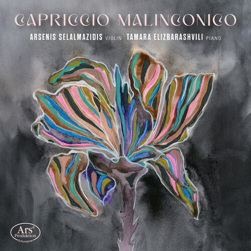 Selalmazidis/ Elizbarashvili - Capriccio malinconico - Works for Violin & Piano