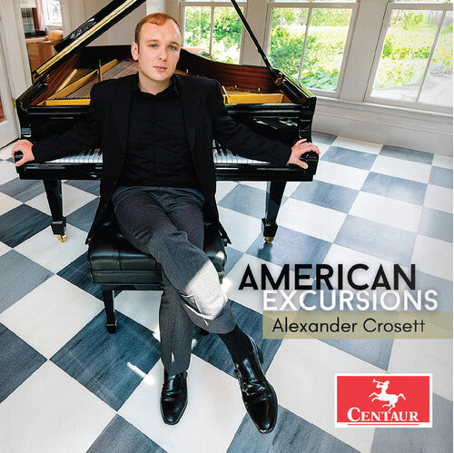 Alexander Crosett - American Excursions