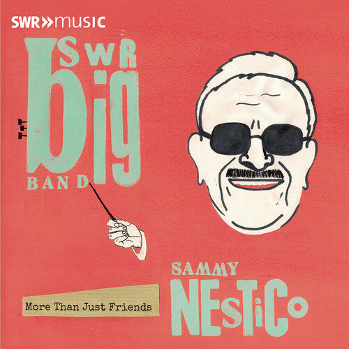 The SWR Big Band - SWR Big Band plays the music of Sammy Nestico - More Than Just Friends