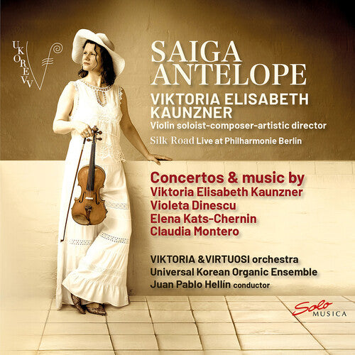 Viktoria & Virtuosi/ Kaunzner - Saiga Antelope - Concertos for violin & orchestra