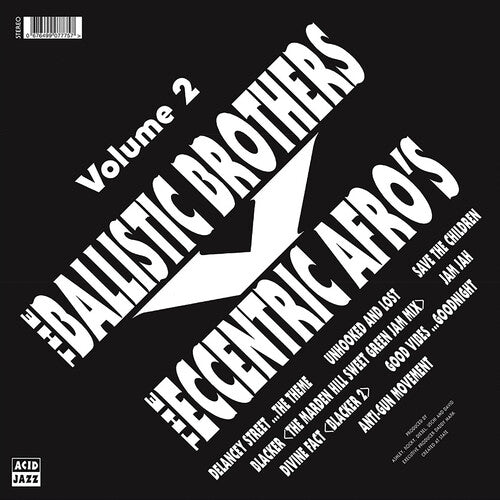 Ballistic Brothers/ Eccentric Afros - The Ballistic Brothers vs. the Eccentric Afros - Volume 2