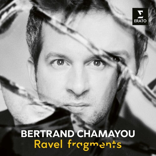 Bertrand Chamayou - Ravel: Fragments