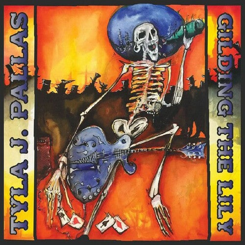 Tyla Pallas J - Gilding The Lily - Ltd Orange Vinyl