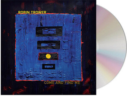 Robin Trower - Come and Find Me