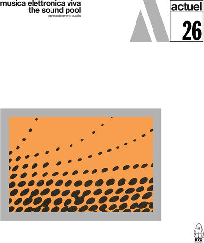 Musica Elettronica Viva - The Sound Pool