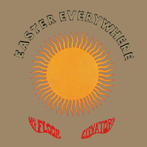The 13th Floor Elevators - Easter Everywhere