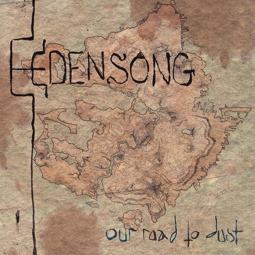 Edensong - Our Road to Dust
