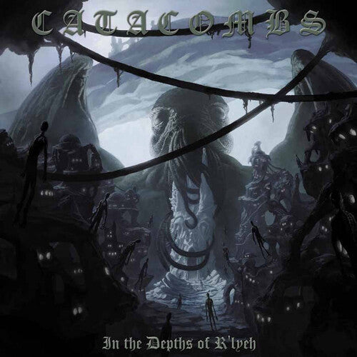 Catacombs - In the Depths of R'lyeh