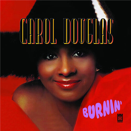Carol Douglas - Burnin'