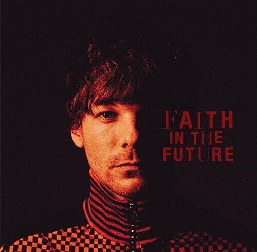 Louis Tomlinson - Faith In The Future