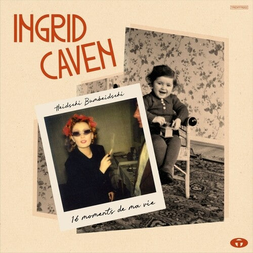 Ingrid Caven - Heidschi Bumbeidschi, 16 moments De Ma Vie