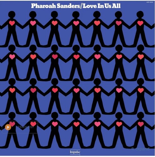 Pharoah Sanders - Love In Us All (Verve By Request Series)