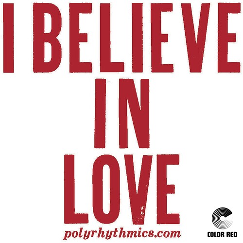 Polyrhythmics/ Lucky Brown - I Believe In Love