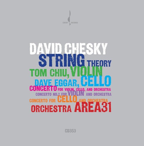 Chesky/ Eggar/ Chiu - String Theory / Cto for Violin Cello & Orch