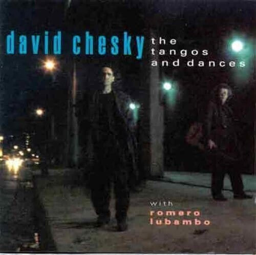 David Chesky - Tangos & Dances