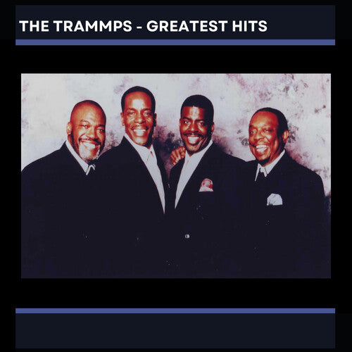 The Trammps - The Trammps' Greatest Hits