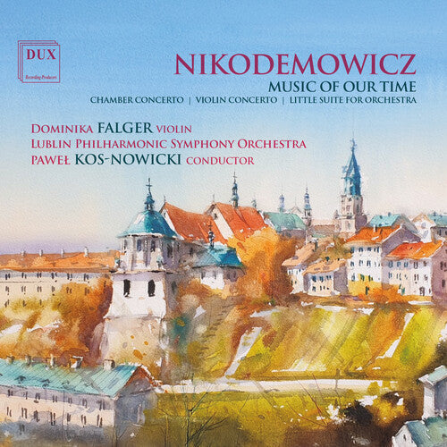 Barbara Krieger - Andrzej Nikodemowicz: Music of Our Time