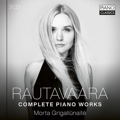 Morta Grigaliunaite - Rautavaara: Complete Piano Works