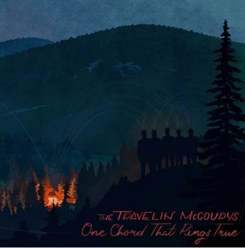 Travelin' McCourys - One Chord That Rings True