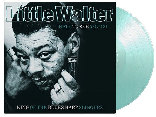 Little Walter - Hate To See You Go - Crystal Clear & Turquoise Vinyl