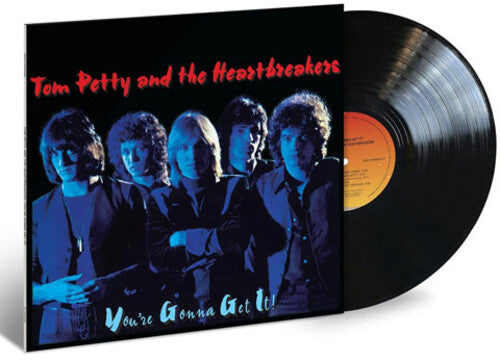 Tom Petty & the Heartbreakers - You're Gonna Get It
