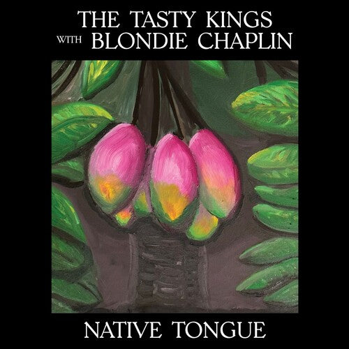 Tasty Kings/ Blondie Chaplin - Native Tongue