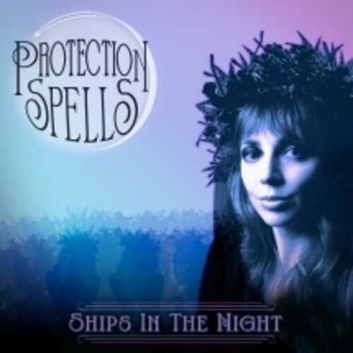 Ships in the Night - Protection Spells