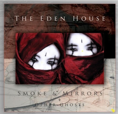 The Eden House - Smoke & Mirrors + Other Ghosts