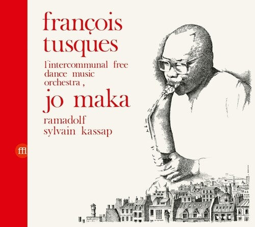 Intercommunal Free Dance Music Orchestra - Vol. 4: Jo Maka