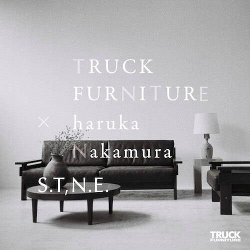 Haruka Nakamura - S.T.N.E. TRUCK FURNITURE - haruka Nakamura
