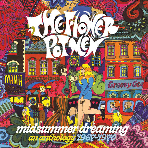 Flower Pot Men - Midsummer Dreaming: An Anthology 1967-1970