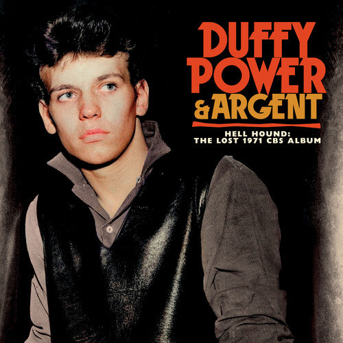 Duffy Power & Argent - Hell Hound: The Lost 1971 CBS Album