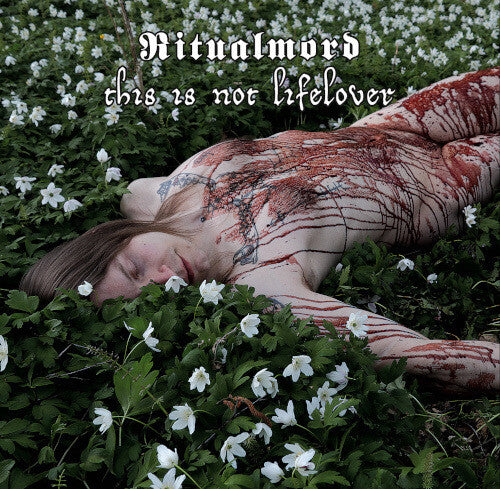Ritualmord - This Is Not Lifelover