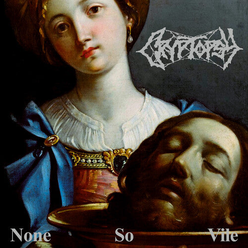 Cryptopsy - None So Vile