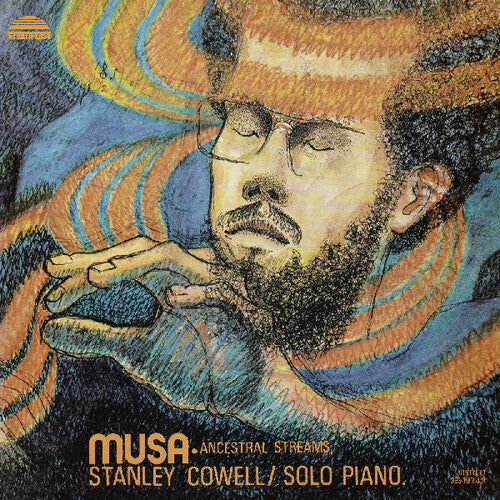 Stanley Cowell - Musa: Ancestral Streams