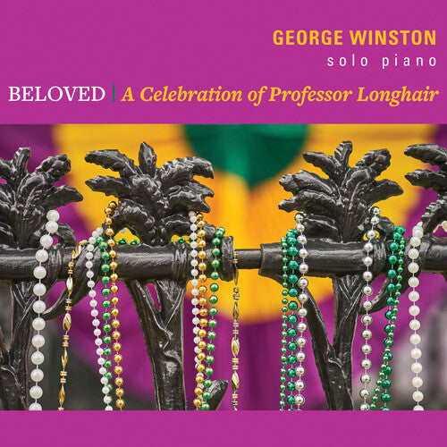 George Winston - Beloved: A Celebration Of Professor Longhair
