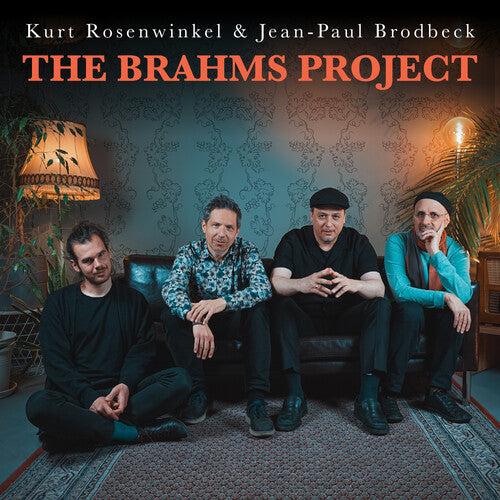 Kurt Rosenwinkel - The Brahms Project