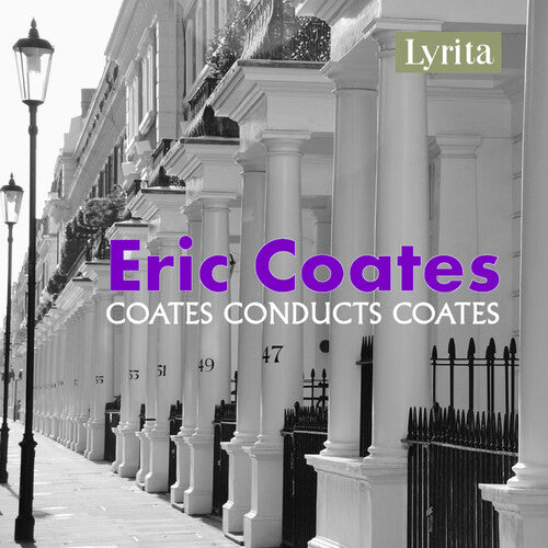 Best of the Definitive Eric Coates - The Best of "The Definitive Eric Coates"