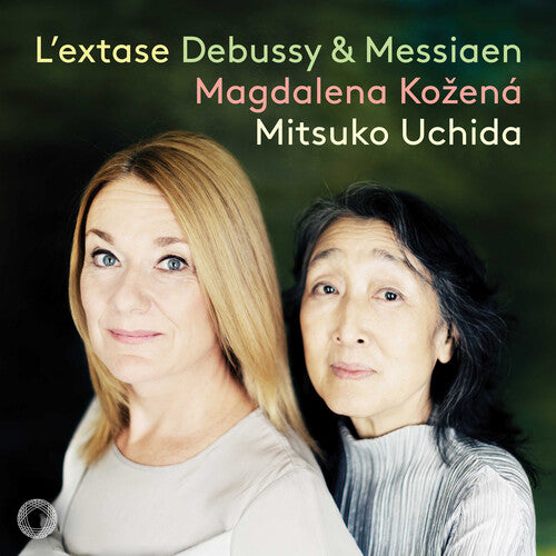 Magdalena Kozena - L'Extase - Debussy & Messiaen Songs