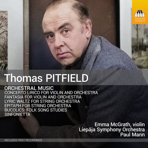 Emma McGrath - Thomas Pitfield: Orchestral Music