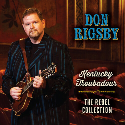 Don Rigsby - Kentucky Troubadour