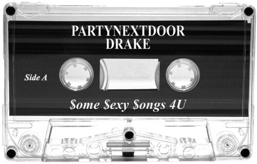 Partynextdoor/ Drake - $ome $exy $ongs 4 U