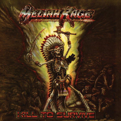 Meliah Rage - Kill To Survive