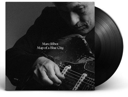 Marc Ribot - Map Of A Blue City