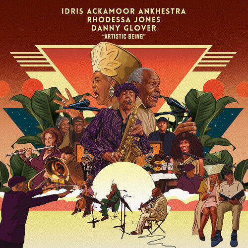 Idris Ankhestra / Danny Glover / Rhodessa Jones - Artistic Being